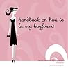 Handbook on How to Be My Boyfriend