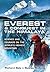 Everest and Conquest in the Himalaya: Science and Courage on the World’s Highest Mountain