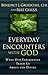 Everyday Encounters with God: What Our Experiences Teach Us About the Divine
