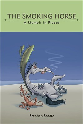 The Smoking Horse: A Memoir in Pieces (Excelsior Editions)