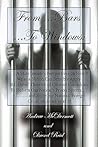 From.........Bars to........Windows: "A State inmate's perspectives on how we as a nation can sensibly apply Bill Gates theories of Creative ... nation's energy crisis while we're at it!"