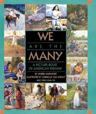 We Are the Many: A Picture Book of American Indians (Library Binding)