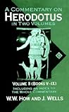 A Commentary on Herodotus: With Introduction and Appendixes, Volume 2 Books V-IX)