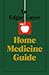 An Edgar Cayce Home Medicine Guide