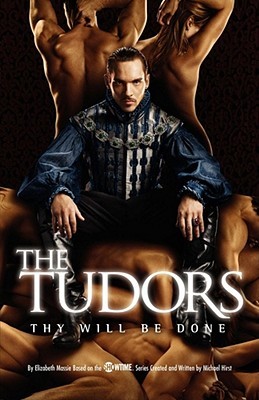 Thy Will Be Done (The Tudors, #3)