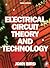 Electrical Circuit Theory and Technology