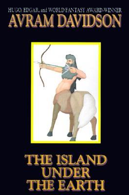 The Island Under the Earth (Wildside Discovery)
