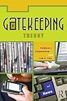 Gatekeeping Theory Gatekeeping Theory