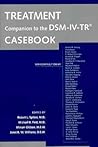 Treatment Companion To The Dsm-iv-tr Casebook Treatment Companion To The Dsm-iv-tr Casebook