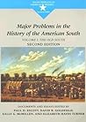 Major Problems in the History of the American South : Documents and Essays: Volume 1 (The Old South) Major Problems in the History of the American South : Documents and Essays: Volume 1 (The Old South)