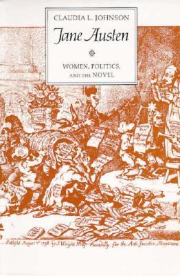 Jane Austen: Women, Politics, and the Novel
