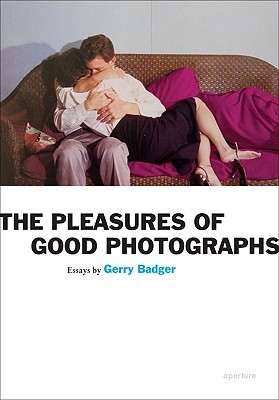 The Pleasures of Good Photographs (Paperback)