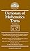 Dictionary of Mathematics Terms (Barron's Professional Guides)