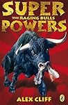 The Raging Bulls (Superpowers #7)