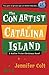 The Con Artist of Catalina ...