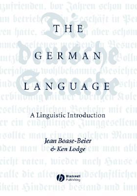 The German Language: A Linguistic Introduction (Paperback)