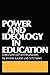 Power and Ideology in Education by Jerome Karabel