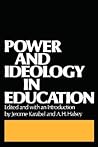 Power and Ideology in Education