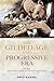 The Gilded Age and Progress...