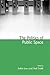 The Politics of Public Space