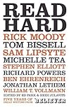 Read Hard: Five Years of Great Writing from the Believer