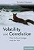 Volatility and Correlation:...