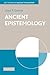 Ancient Epistemology (Key Themes in Ancient Philosophy)