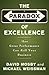 The Paradox of Excellence: ...