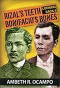 Rizal's Teeth, Bonifacio's Bones