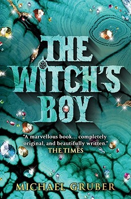 The Witch S Boy By Michael Gruber