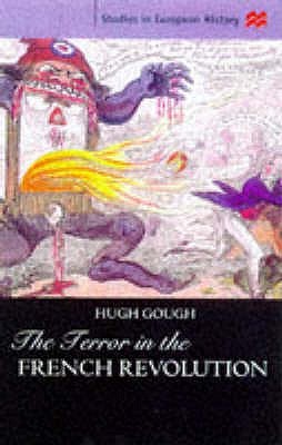 The Terror in the French Revolution (Studies in European History)