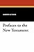 Prefaces to the New Testament
