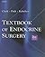 Textbook of Endocrine Surgery
