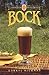 Bock (Classic Beer Style Series ; 9)