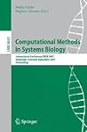 Computational Methods in Systems Biology: International Conference CMSB 2007, Edinburgh, Scotland, September 20-21, 2007, Proceedings (Lecture Notes in Computer Science, 4695)