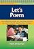 Let's Poem: The Essential Guide to Teaching Poetry in a High-Stakes, Multimodal World (Language and Literacy Series)