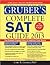 Gruber's Complete Sat Guide 2013