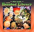 Miss Smith and the Haunted Library