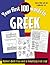 Your First 100 Words in Greek: Beginner's Quick & Easy Guide to Demystifying Greek Script