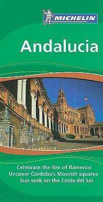 Michelin Green Guide Andalucia (Hardcover)
