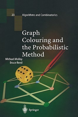 Graph Colouring and the Probabilistic Method (Hardcover)