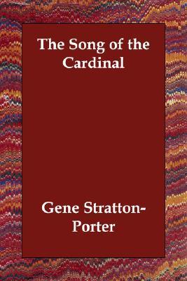 The Song of the Cardinal (Paperback)