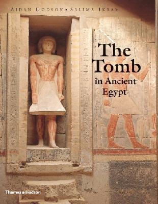 The Tomb in Ancient Egypt (Hardcover)