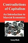 Contradictions of Capitalism: An Introduction to Marxist Economics