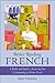 Better Reading French : A Reader and Guide to Improving Your Understanding of Written French