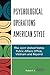 Psychological Operations American Style: The Joint United States Public Affairs Office, Vietnam and Beyond