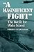 A Magnificent Fight: The Battle for Wake Island