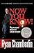 Now You Know! by Ryan Chamberlin Now You Know! by Ryan Chamberlin