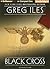 Black Cross by Greg Iles