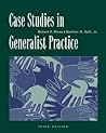 Case Studies in Generalist Practice (Methods / Practice of Social Work: Generalist)